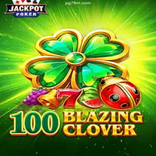 The Exciting World of 100BlazingClover and the Rise of Online Gaming Platforms
