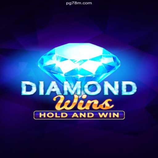 Explore the Thrills of DiamondWins at 78M.COM's Official Online Platform
