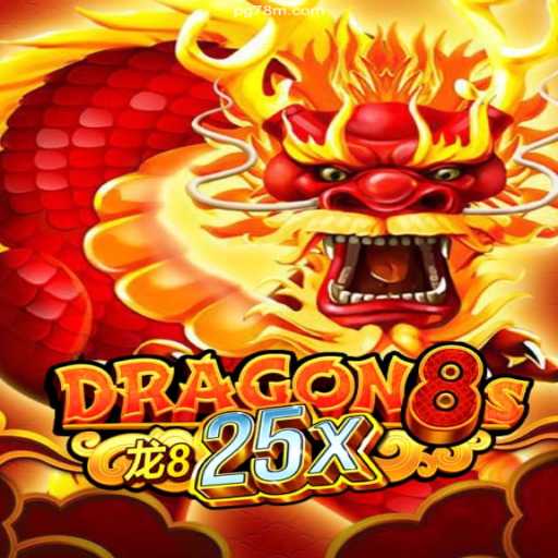 Discover the Thrills of Dragon8s25x: An Exciting Journey on 78M.COM⭐️ ONLINE PLATAFORMA OFICIAL