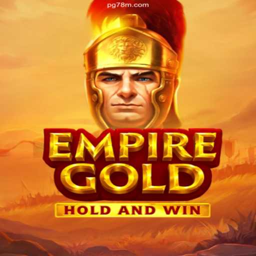 EmpireGold: Dive into the Revolutionary Gaming Experience