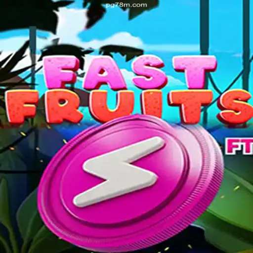 FastFruits: The Exciting New Game on 78M.COM⭐️ ONLINE PLATAFORMA OFICIAL