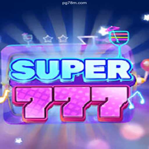 Exploring the Exciting World of Super777: A Game of Strategy and Chance